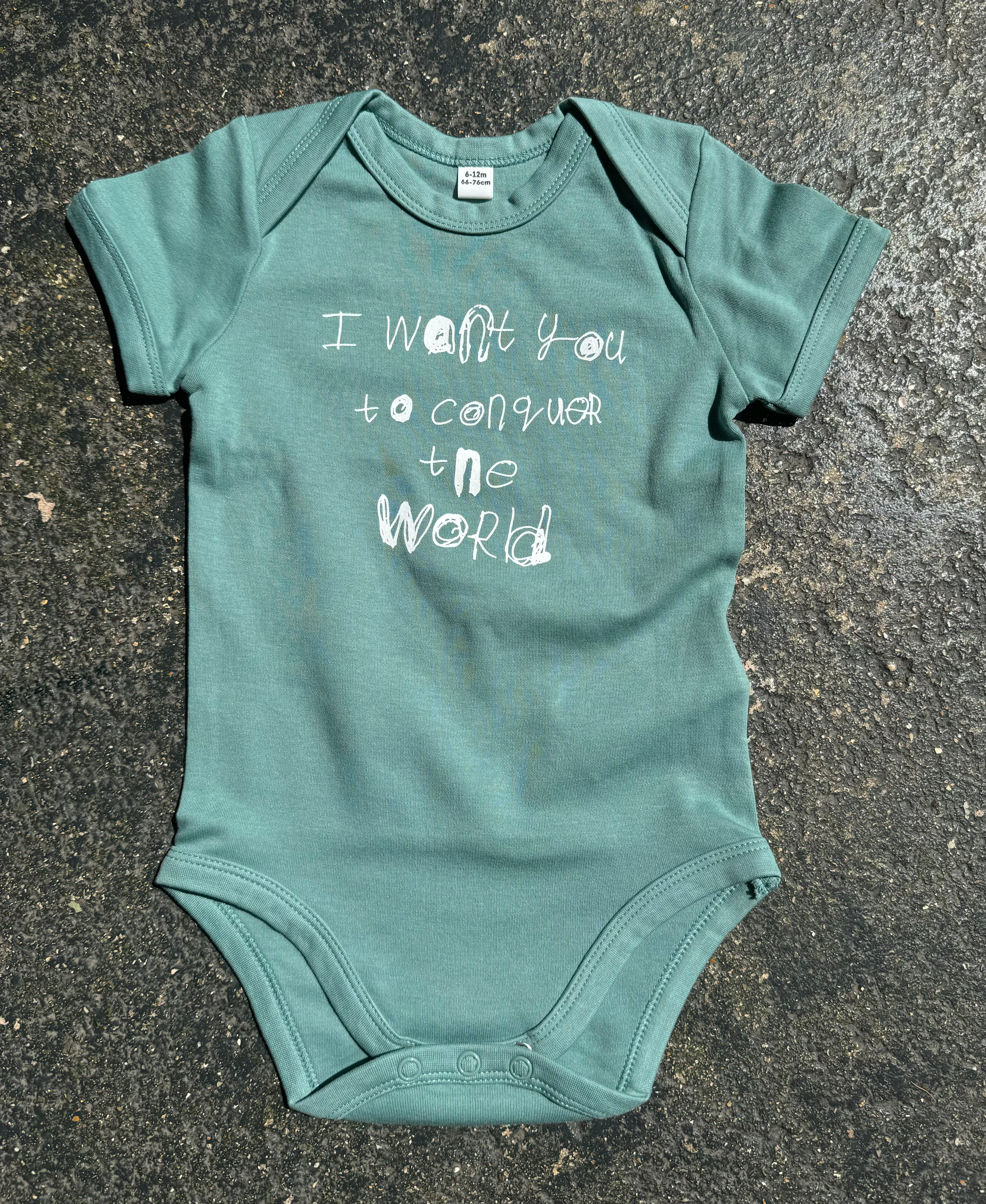 BABY BODYSUIT - I WANT YOU TO CONQUER THE WORLD by NOTES BY PIPER