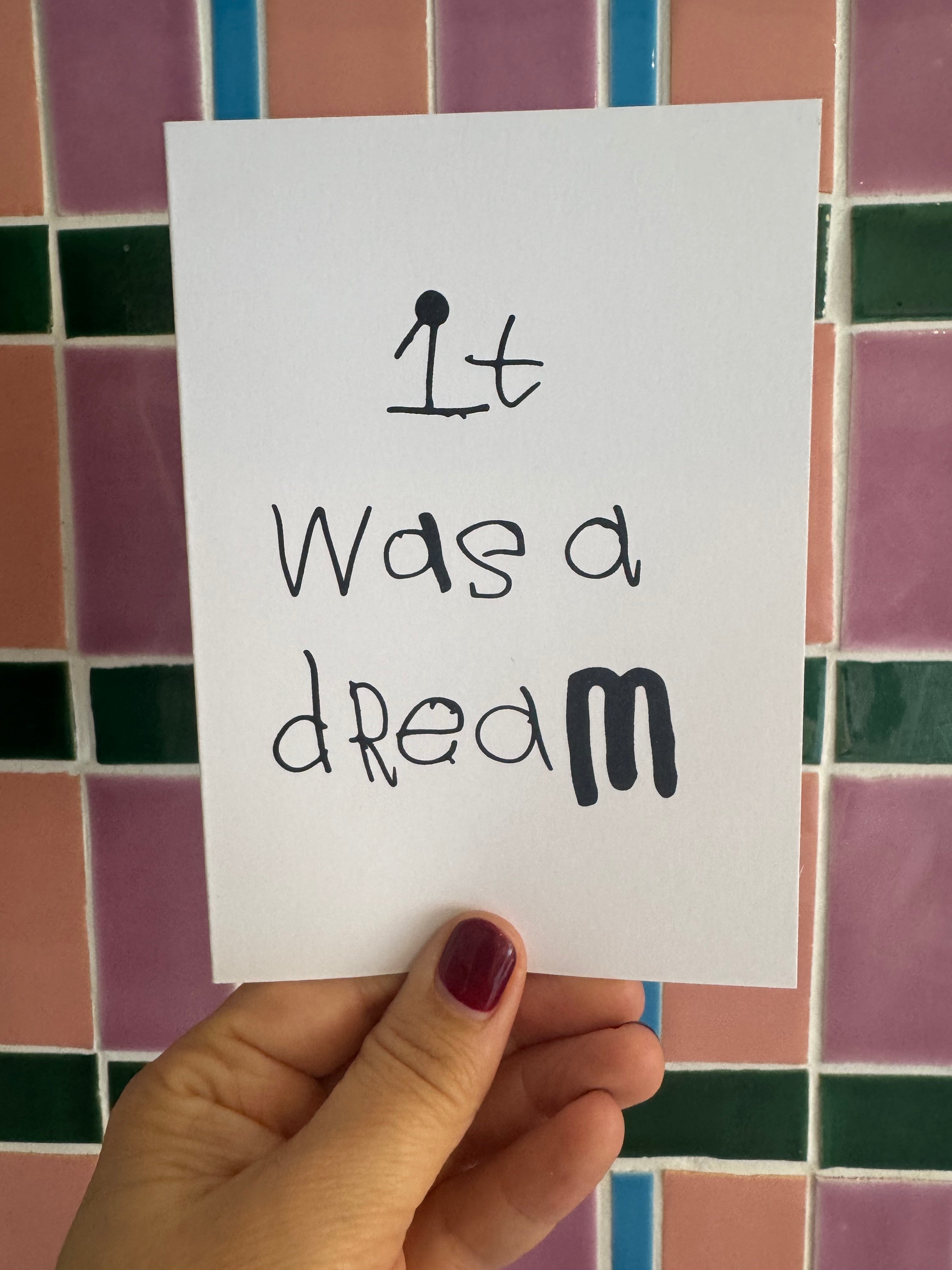 CARD - IT WAS A DREAM by NOTES BY PIPER