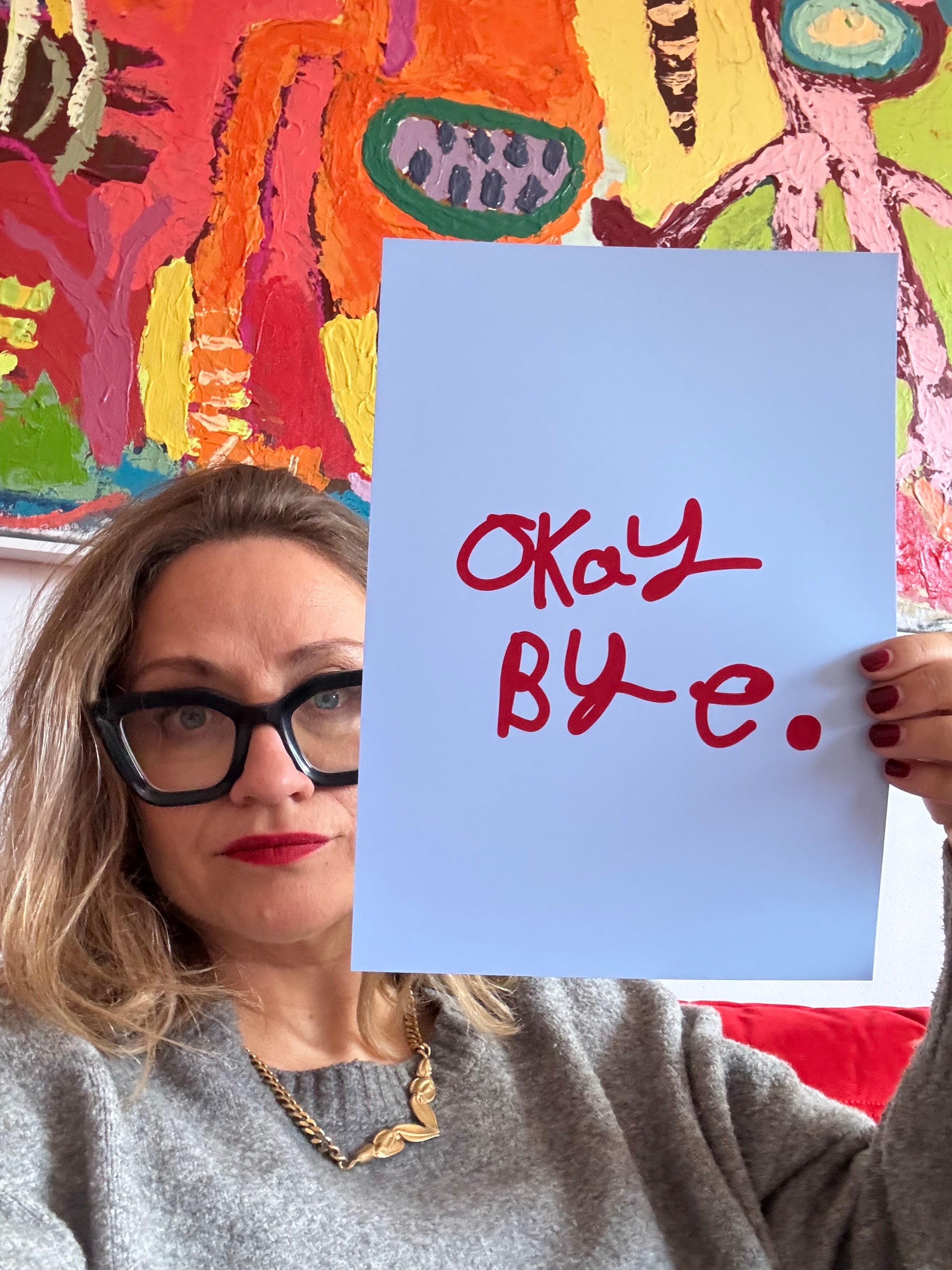 PRINT - OKAY BYE IN blue with red font