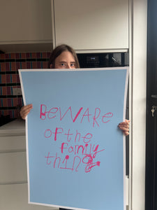 ART - BEWARE OF THE FAMILY THING - Screen print